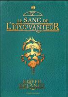 Couverture du livre « L'épouvanteur Tome 10 : le sang de l'épouvanteur » de Joseph Delaney aux éditions Bayard Jeunesse