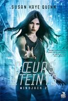 Couverture du livre « Coeurs éteints : Mindjack, T2 » de Susan Kaye Quinn aux éditions Teen Spirit