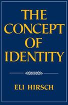 Couverture du livre « The Concept of Identity » de Hirsch Eli aux éditions Oxford University Press Usa