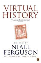 Couverture du livre « Virtual History » de Niall Ferguson aux éditions Penguin Books Ltd Digital