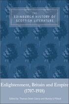 Couverture du livre « The Edinburgh History of Scottish Literature: Enlightenment, Britain a » de Ian Brown aux éditions Edinburgh University Press