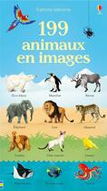Couverture du livre « 199 animaux en images » de Nikki Dyson et Yasmin Faulker et Holly Bathie aux éditions Usborne
