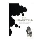 Couverture du livre « Mr Chartwell » de Rebecca Hunt aux éditions Fig Tree