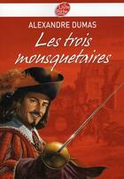 Couverture du livre « Les trois Mousquetaires » de Alexandre Dumas aux éditions Le Livre De Poche Jeunesse