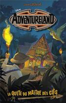 Couverture du livre « Adventureland t.1 ; la quête du maître des clés » de Jason Lethcoe aux éditions Hachette Romans