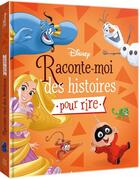 Couverture du livre « Raconte-moi des histoires pour rire » de Disney aux éditions Disney Hachette