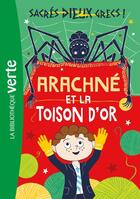 Couverture du livre « Sacrés dieux grecs ! Tome 3 : Arachné et la Toison d'or » de Stella Tarakson aux éditions Hachette Jeunesse