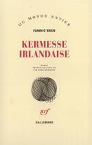Couverture du livre « Kermesse irlandaise » de Flann O'Brien aux éditions Gallimard