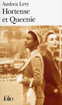 Couverture du livre « Hortense et Queenie » de Andrea Levy aux éditions Folio