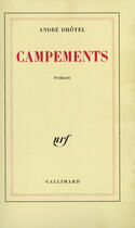 Couverture du livre « Campements » de Andre Dhotel aux éditions Gallimard (patrimoine Numerise)