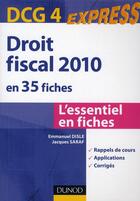 Couverture du livre « Droit fiscal ; DCG 4 (édition 2010) » de Disle et Saraf aux éditions Dunod