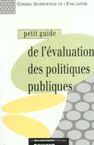 Couverture du livre « Petit guide de l'evaluation des politiques publiques » de  aux éditions Documentation Francaise