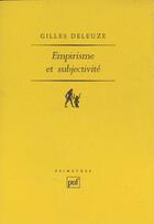 Couverture du livre « Empirisme et subjectivite (7eme ed) - essai sur la nature humaine selon hume » de Gilles Deleuze aux éditions Puf