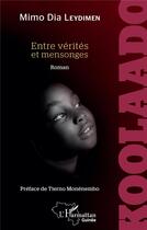 Couverture du livre « Koolaado : entre vérités et mensonges » de Mimo Dia Leydimen aux éditions L'harmattan