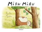 Couverture du livre « Miru Miru Tome 4 : papillon mystère » de Haruna Kishi et Mathilde Maraninchi aux éditions Dargaud