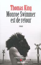 Couverture du livre « Monroe swimmer est de retour » de Thomas King aux éditions Albin Michel