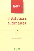 Couverture du livre « Institutions Judiciaires ; 8e Edition » de Jean-Jacques Taisne aux éditions Dalloz