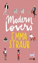 Couverture du livre « Modern lovers » de Emma Straub aux éditions Presses De La Cite