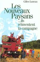 Couverture du livre « Les nouveaux paysans » de Gilles Luneau aux éditions Rocher