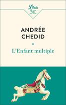 Couverture du livre « L'enfant multiple » de Andree Chedid aux éditions J'ai Lu