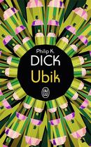 Couverture du livre « Ubik » de Philip K. Dick aux éditions J'ai Lu