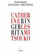 Couverture du livre « Les Rita Mitsouko » de Renaud Corlouer et Pierre Terrasson et Youri Lenquette aux éditions Premium 95