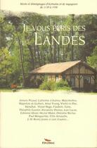 Couverture du livre « Je vous écris des Landes » de  aux éditions Pimientos