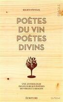 Couverture du livre « Poètes du vin, poètes divins » de Kilien Stengel aux éditions Archipel