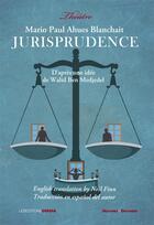 Couverture du livre « Jurisprudence » de Mario Paul Ahues Blanchait et Neil Finn aux éditions Ovadia
