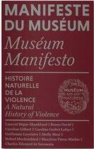Couverture du livre « Manifeste du museum : histoire naturelle de la violence » de Bruno David aux éditions Reliefs Editions