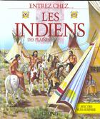 Couverture du livre « Entrez chez ... les indiens des plaines » de Swan-Jackson Alys aux éditions Grund