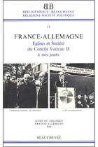 Couverture du livre « BB n°13 - France-Allemagne - Eglises et Société du Concile Vatican II à nos jours » de Denis Maugenest aux éditions Beauchesne