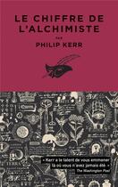 Couverture du livre « Le chiffre de l'alchimiste » de Phillip Kerr aux éditions Editions Du Masque