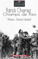 Couverture du livre « Champs de paix » de Patrick Charriez aux éditions Rheartis