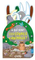 Couverture du livre « Mon coucou sonore : à qui sont ces cornes d'animaux ? » de Daniel Roode aux éditions Auzou