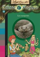 Couverture du livre « Les carnets de la cabane magique t.19 : les serpents » de Mary Pope Osborne aux éditions Bayard Jeunesse