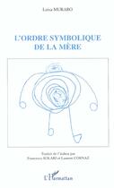 Couverture du livre « L'ordre symbolique de la mere » de Luisa Muraro aux éditions L'harmattan