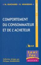 Couverture du livre « Comportement consommateur et acheteur » de Raimbourg aux éditions Breal