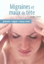 Couverture du livre « Migraines et maux de tête » de Marc Schwob aux éditions First