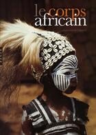 Couverture du livre « Le Corps Africain » de Boyer-Am aux éditions Hazan