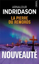 Couverture du livre « La pierre du remords » de Arnaldur Indridason aux éditions Points
