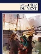 Couverture du livre « L'île du vent » de Yves Pinguilly aux éditions D'orbestier