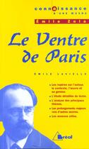 Couverture du livre « Le ventre de Paris, d'Emile Zola » de Emile Lavielle aux éditions Breal