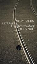 Couverture du livre « Lettres en provenance de la nuit » de Nelly Sachs aux éditions Allia