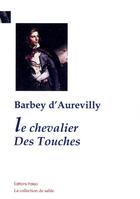 Couverture du livre « Le chevalier des touches » de Jules Barbey D'Aurevilly aux éditions Paleo