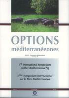 Couverture du livre « 5th international symposium on the mediterranean pig / 5eme symposium international sur le porc... ( » de Audiot A. aux éditions Ciheam