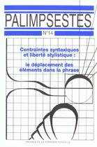 Couverture du livre « Contraintes syntaxiques et liberte stylistique : le deplacement des el » de Christine Raguet aux éditions Presses De La Sorbonne Nouvelle