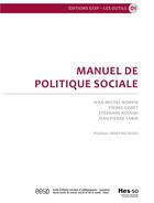 Couverture du livre « Manuel de politique sociale » de Jean-Pierre Tabin et Stephane Rossini et Pierre Gobet et Prof. Jean-Michel Bonvin aux éditions Eesp