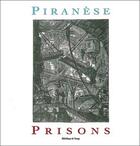 Couverture du livre « Piranese prisons » de Daniel Rabreau aux éditions Bibliotheque De L'image