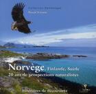 Couverture du livre « Norvège, Finlande, Suède ; 20 ans de propsections naturalistes » de Pascal Etienne aux éditions Biotope